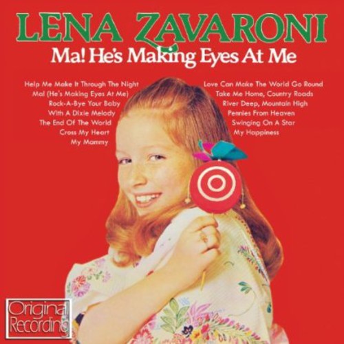 Zavaroni, Lena: Ma He's Making Eyes at Me