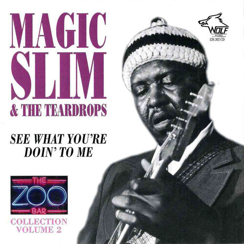 Magic Slim & Teardrops: Zoo Bar Collection 2