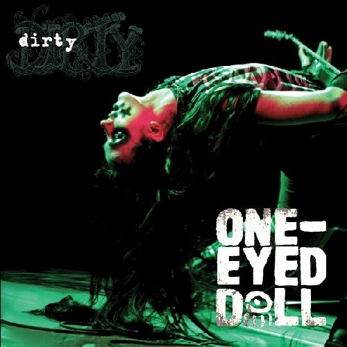 One-Eyed Doll: Dirty