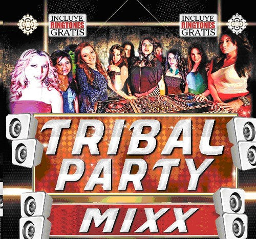 Tribal Party Mixx / Various: Tribal Party Mixx