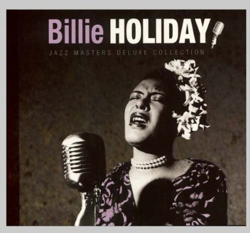 Holiday, Billie: Jazz Masters Deluxe Collection