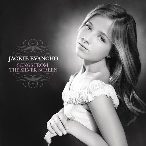 Evancho, Jackie: Songs from the Silver Screen