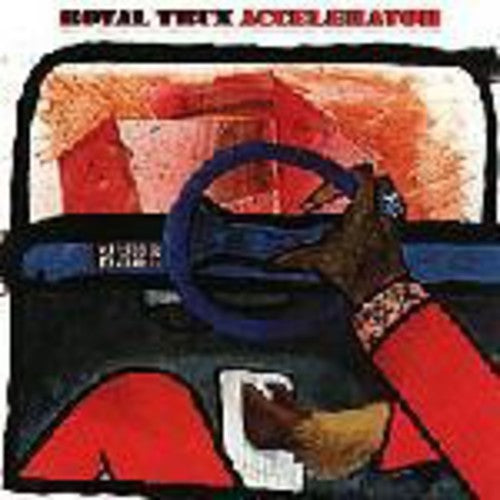 Royal Trux: Accelerator