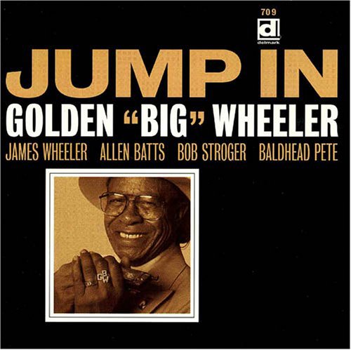 Wheeler, Golden Big: Jump in