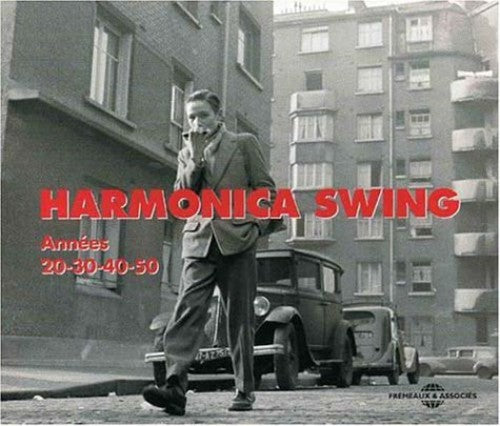 Harmonica Swing 1920-30-40-50's / Various: Harmonica Swing 1920-30-40-50's