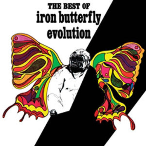 Iron Butterfly: Evolution: The Best Of The Iron Butterfly