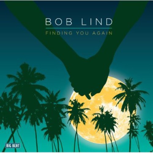 Lind, Bob: Finding You Again