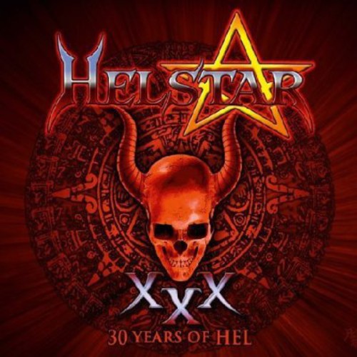 Helstar: 30 Years of Hel