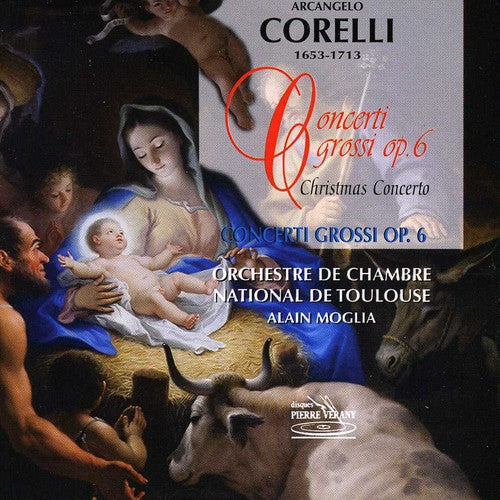 Corelli, Arcangelo: Concerti Grossi Op. 6