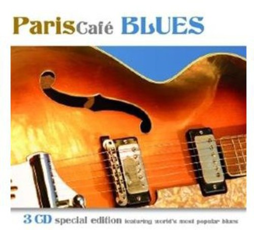 Paris Cafe Blues: Paris Cafe Blues