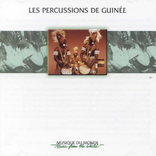 Percussions de Guinee: The Percussionists Of Guinea