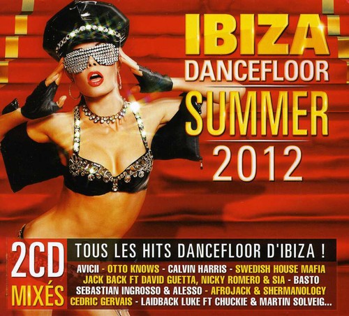 Ibiza Dancefloor Summer 2012: Ibiza Dancefloor Summer 2012