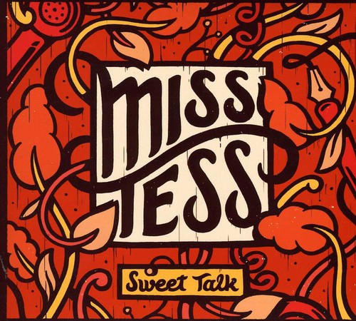 Miss Tess: Sweet Talk