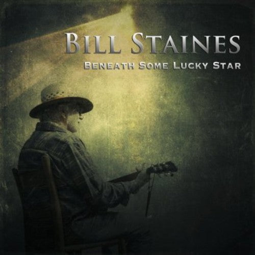 Staines, Bill: Beneath Some Lucky Star