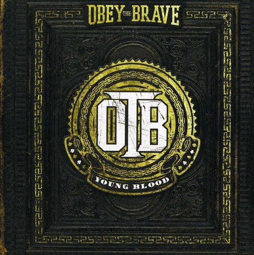 Obey the Brave: Young Blood