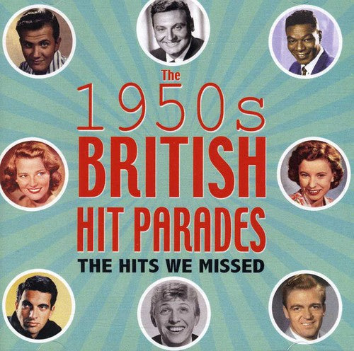 British Hit Parades: Hits We Missed 1954-59 / Var: British Hit Parades: The Hits We Missed 1954-59