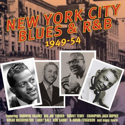 New York City Blues & R&B: 1949-54: New York City Blues & R&B: 1949-54