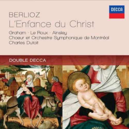 Berlioz / Graham / Montreal Sym Orch / Dutoit: Berlioz: L'enfance Du Christ