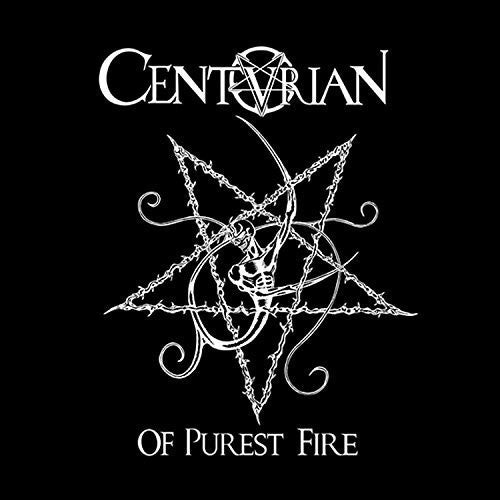 Centurian: Of Purest Fire