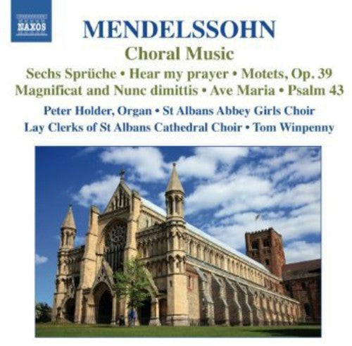 Mendelssohn / st Albans Abbey Girls Choir: Choral Music