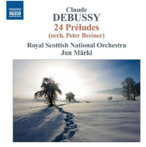 Debussy / Royal Scottish National Orch / Markl: Piano Preludes