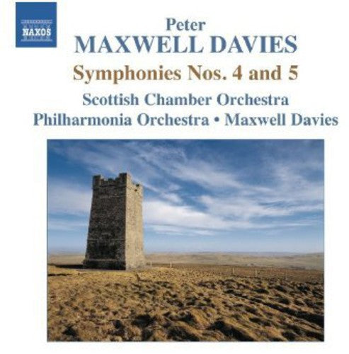 Maxwell Davies / Scottish Chamber Orch / Pao: Symphonies Nos 4 & 5