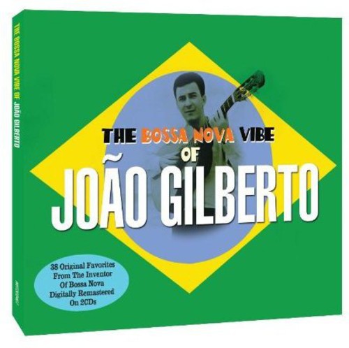 Gilberto, Joao: Bossa Nova Vibe of Joao Gilberto
