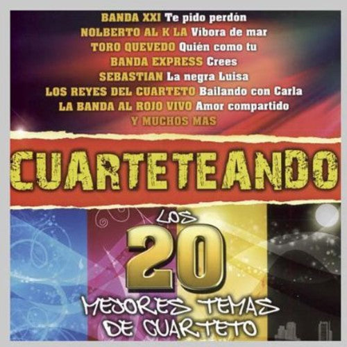 Cuarteteando-Los 20 Mejores Temas / Various: Cuarteteando-Los 20 Mejores Temas / Various
