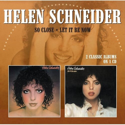 Schneider, Helen: So Close / Let It Be Now