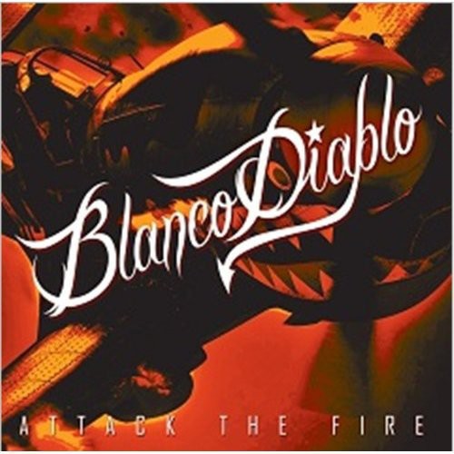 Blanco Diablo: Attack the Fire