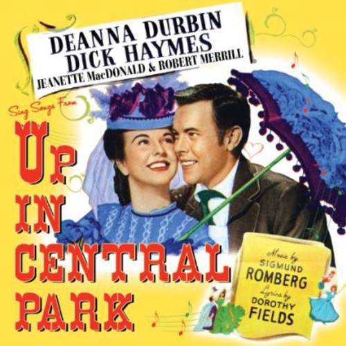 Durbin, Deanna / Haymes, Dick: Up in Central Park (Original Soundtrack)