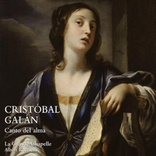 Galan / La Grande Chapelle / Recasens: Song of the Soul