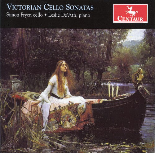 Ashton / Fryer / De'Ath: Victorian Cello Sonatas