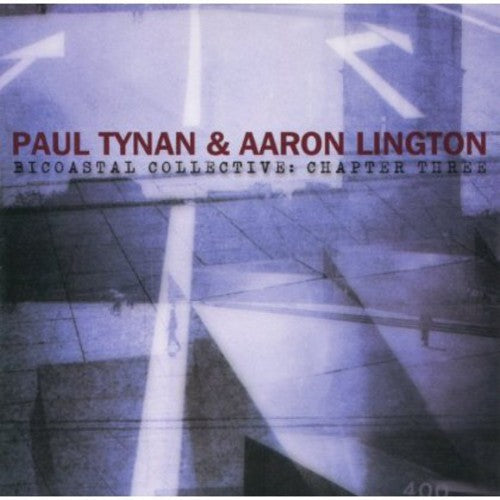Tynan, Paul / Lington, Aaron: Bicoastal Collective: Chapter 3