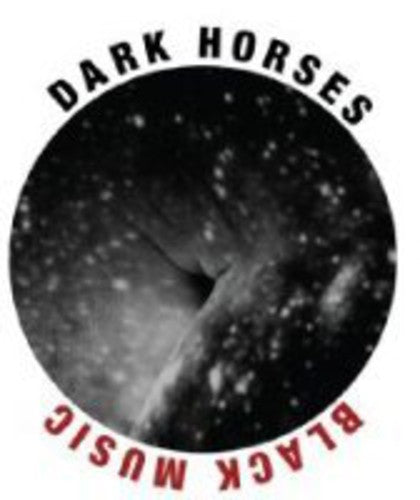 Dark Horses: Black Music