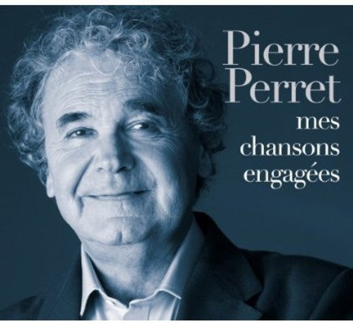 Pierre Perret: Mes Chansons Engagees