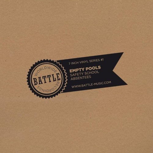 Empty Pools: Battle 7 Iinch Series No. 1