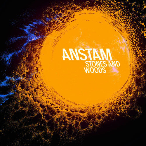 Anstam: Stones and Woods