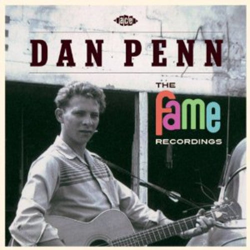 Penn, Dan: Fame Recordings