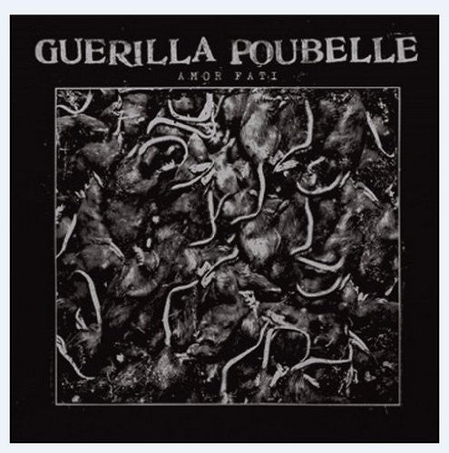 Guerilla Poubelle: Amor Fati