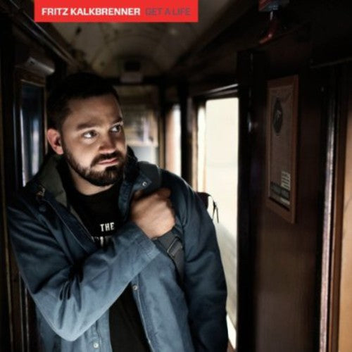 Kalkbrenner, Fritz: Get a Life