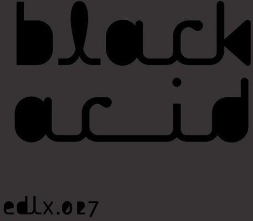 Blackasteroid: Black Acid