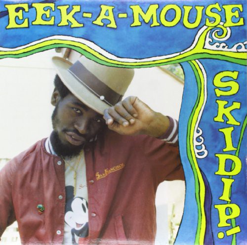 Eek-A-Mouse: Skidip