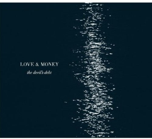 Love & Money: Devil's Debt