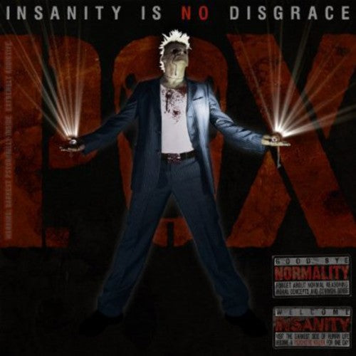 P.O.X.: Insanity Is No Disgrace