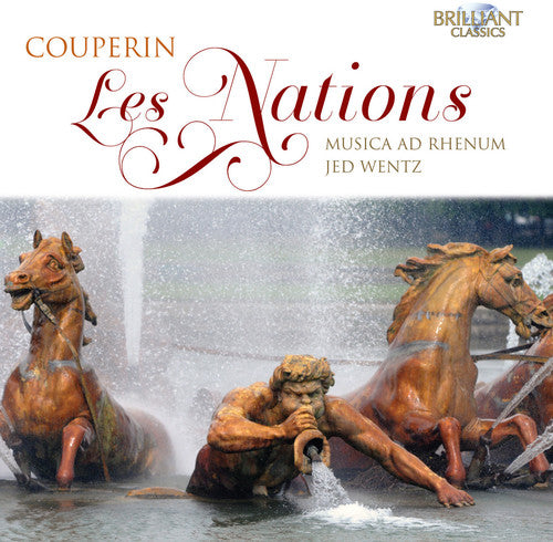 Couperin / Musica AD Rhenum / Wentz: Les Nations