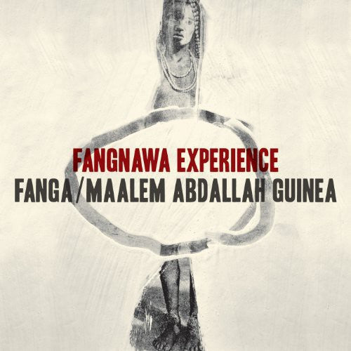 Fanga / Maalem Abdallah Guinea: Fangnawa Experience