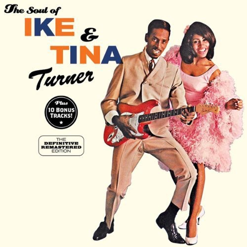 Turner, Ike & Tina: Soul of Ike & Tina Turner