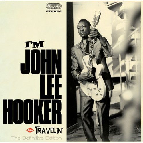 Hooker, John Lee: I'm John Lee Hooker / Travelin