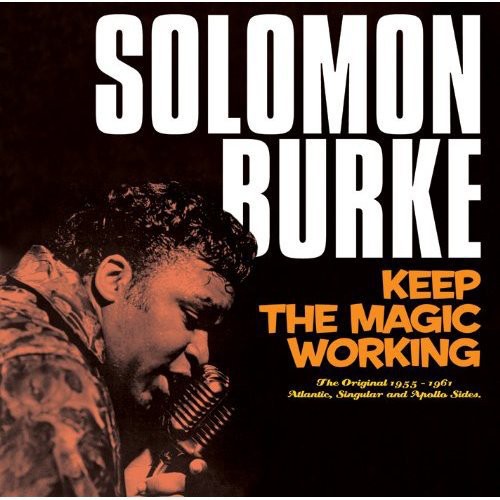 Burke, Solomon: Original 1955 - 1961 Atlantic Singular & Apollo